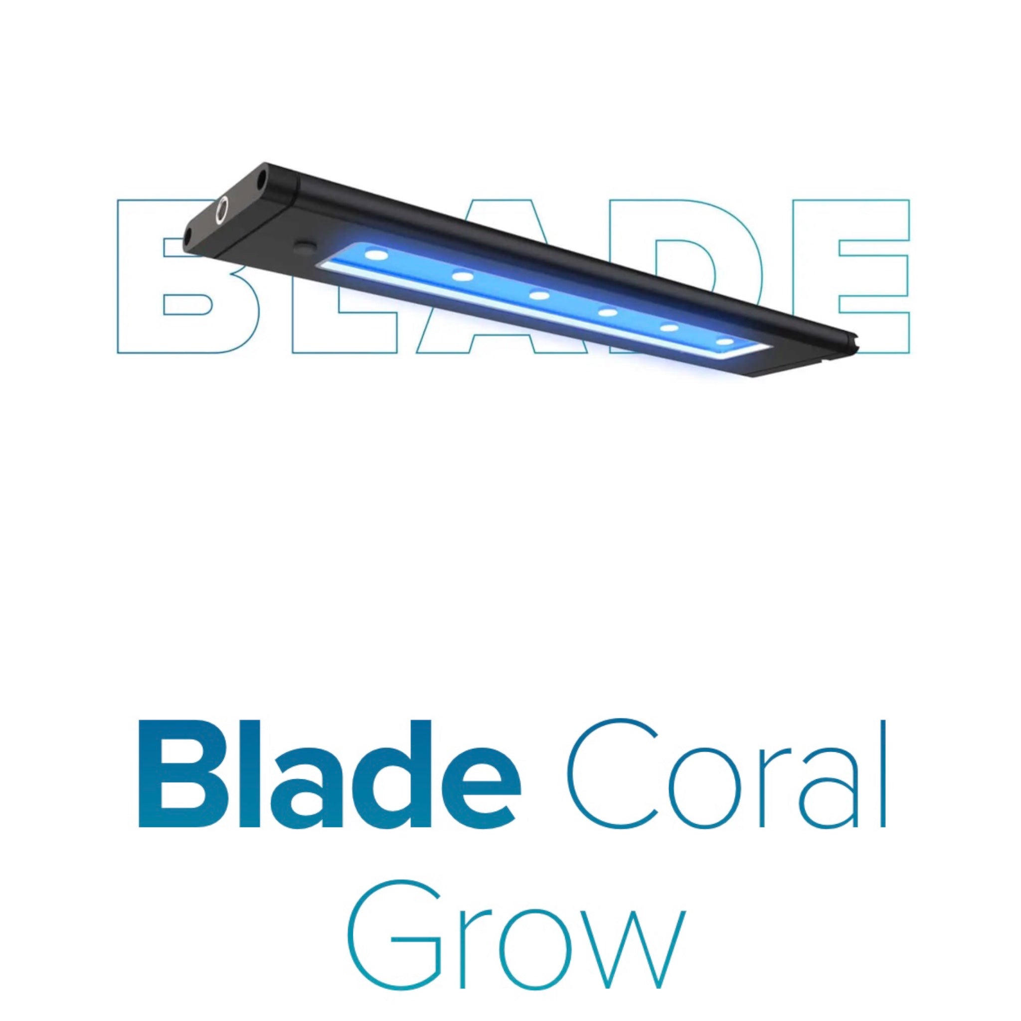 AquaIllumination Blade Grow – Barrier Reef Aquariums